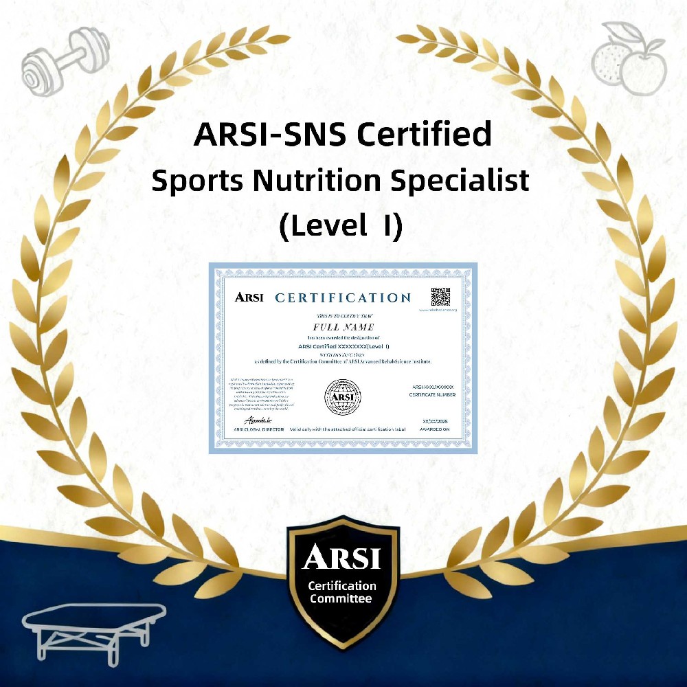 ARSI-SNS Certified Sports Nutrition Specialist (Level I)