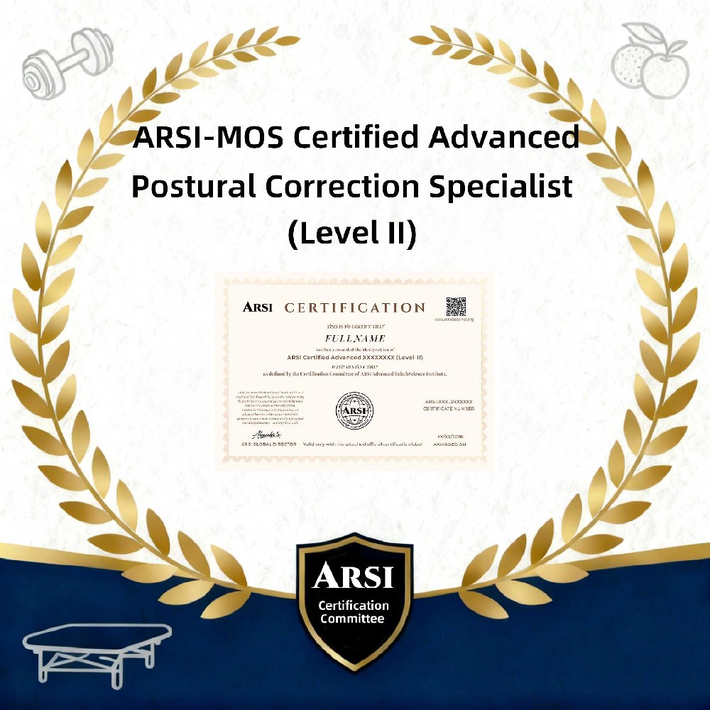 ARSI-MOS Certified Advanced Postural Correction Specialist (Level II)